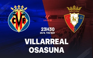 nhan-dinh-bong-da-du-doan-villarreal-vs-osasuna-vdqg-tay-ban-nha-la-liga-hom-nay-1709030348-3.jpg
